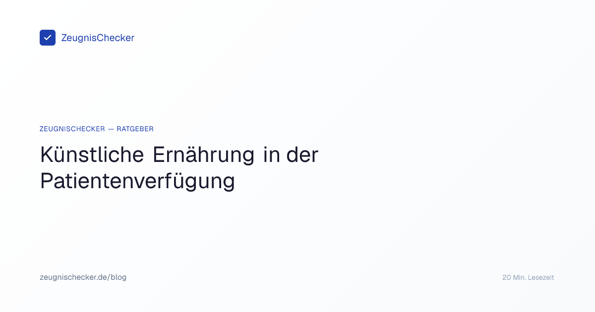 Knstliche Ernhrung in der Patientenverfgung  Was du festlegen kannst